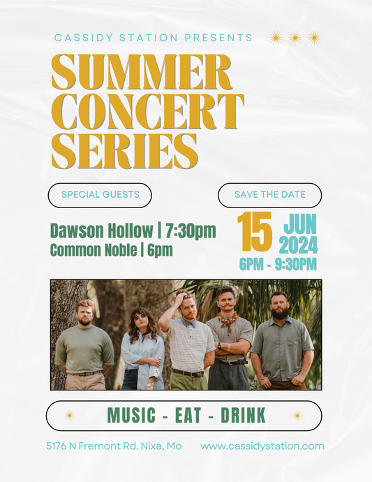 June 15th | Summer Concert Series featuring Dawson Hollow & Common Noble