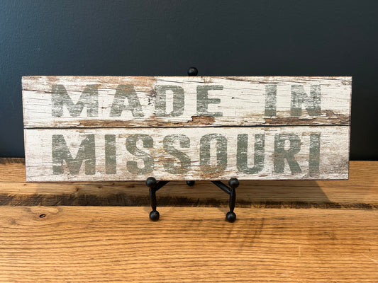 Made in Missouri Sign